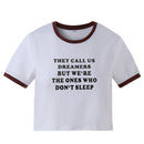 "They Call Us The Dreamers" T-shirt