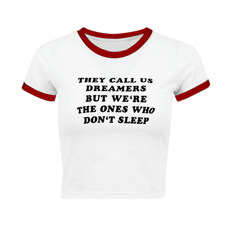"They Call Us The Dreamers" T-shirt
